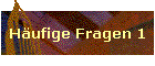 Hufige Fragen 1