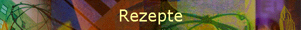 Rezepte