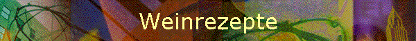 Weinrezepte